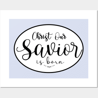 Christ Our Savior Is Born Typography Posters and Art